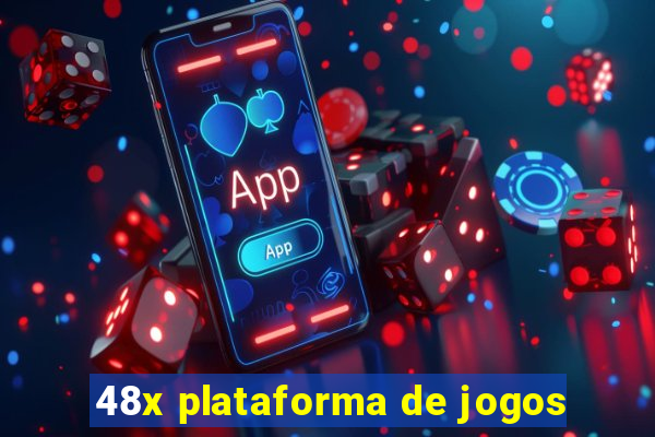 48x plataforma de jogos